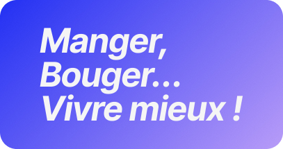 Manger, Bouger, Vivre Mieux